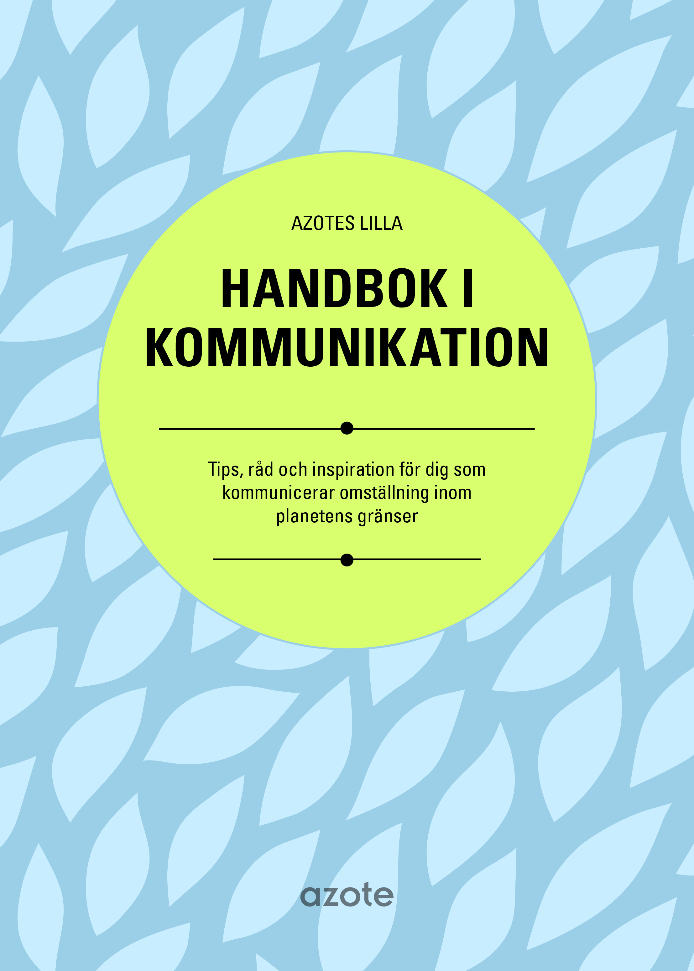 Beställ vår handbok i hållbar kommunikation